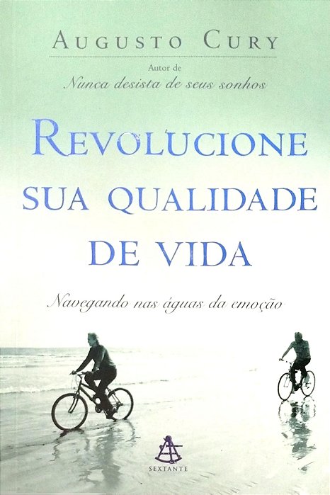 Livro Revolucione sua Qualidade de Vida Autor Cury, Augusto (2002) [usado]