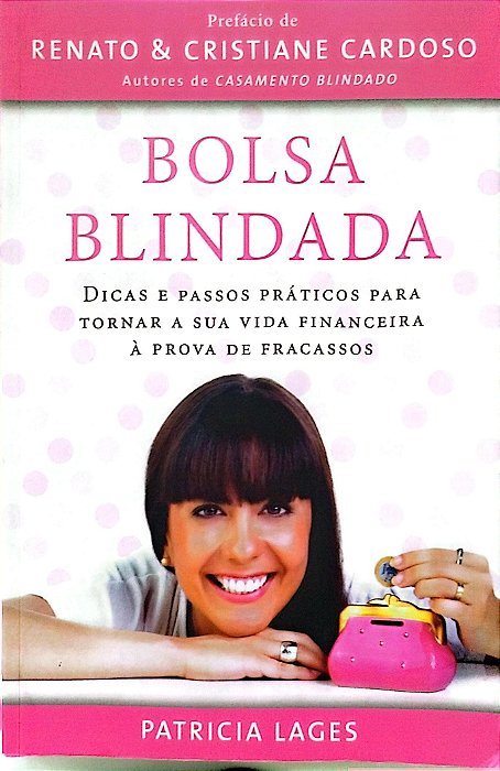 Livro Bolsa Blindada Autor Lages, Patricia (2013) [usado]