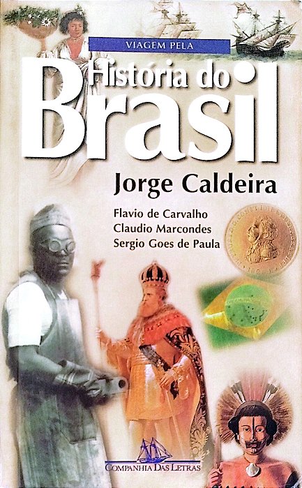 Livro Viagem pela História do Brasil Autor Caldeira, Jorge (1997) [usado]