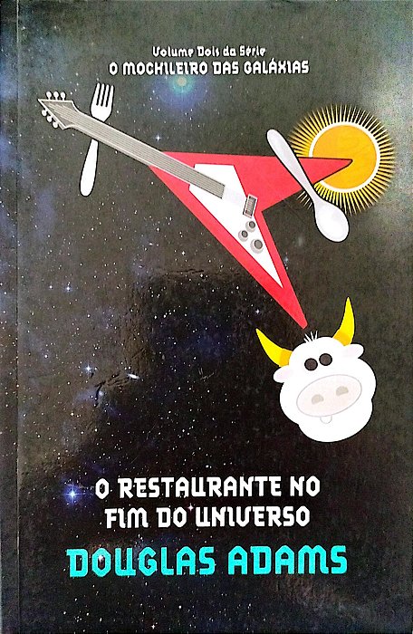 Livro o Restaurante no Fim do Universo - o Mochileiro das Galáxias 2 Autor Adams, Douglas (2010) [seminovo]