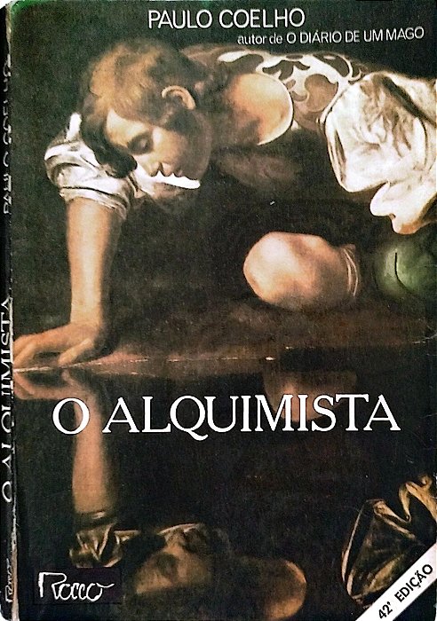 Livro o Alquimista Autor Coelho, Paulo [usado]