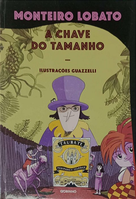 Livro a Chave do Tamanho Autor Lobato, Monteiro (2017) [usado]