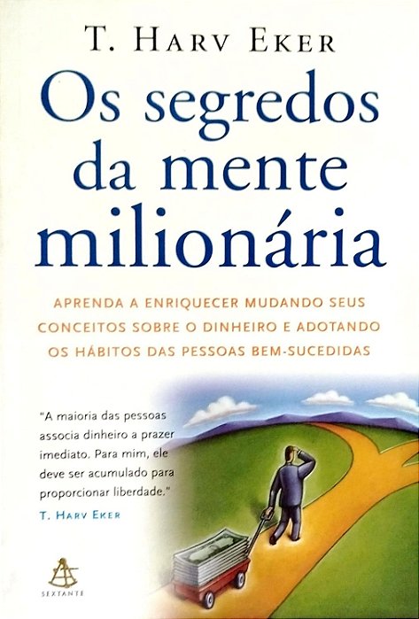 Livro os Segredos da Mente Milionária Autor Eker, T. Harv (2006) [usado]