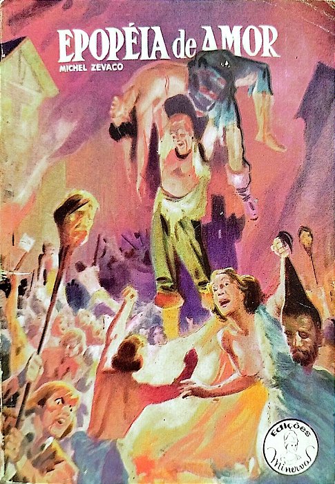 Livro Epopéia de Amor - 2º Volume Autor Zevaco, Michel [usado]