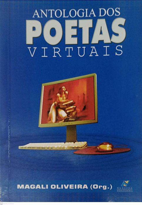 Livro Antologia dos Poetas Virtuais Autor Oliveira (org.), Magali (2007) [usado]