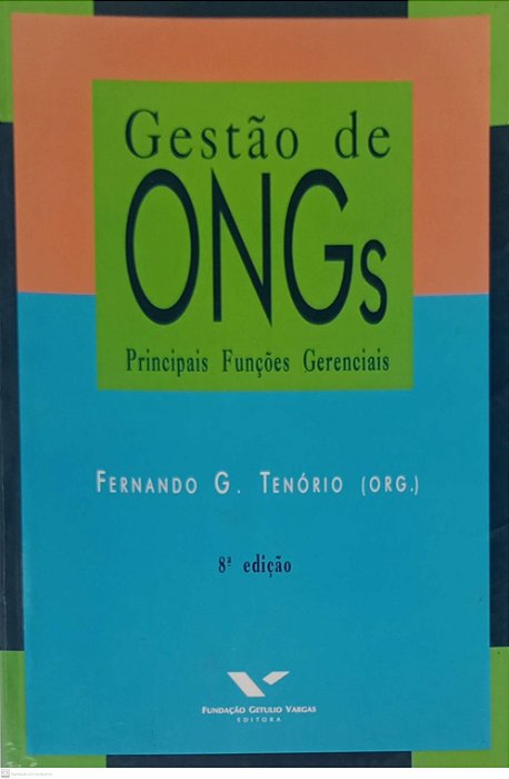 Livro Gestão de Ongs: Principais Funções Gerenciais Autor Tenório (org.), Fernando G. (2004) [usado]