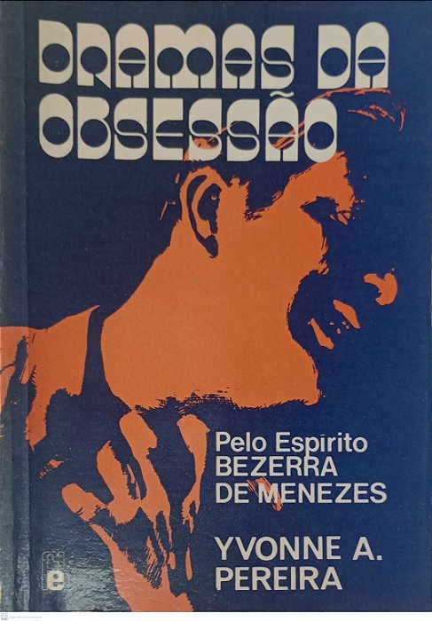 Livro Dramas da Obsessão Autor Pereira, Yvonne A. (1963) [usado]