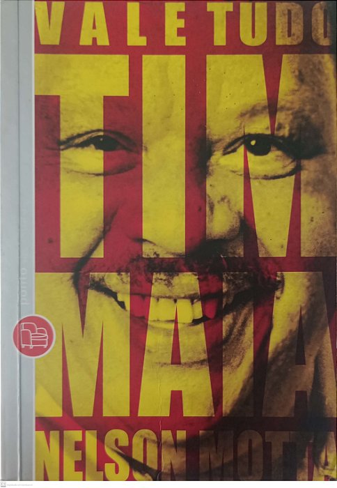 Livro Vale Tudo: o Som e a Fúria de Tim Maia Autor Motta, Nelson (2011) [usado]
