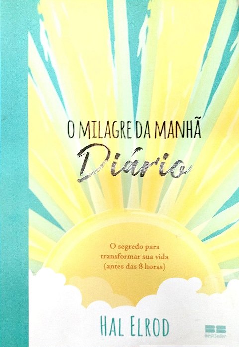 Livro o Milagre da Manhã Diário Autor Elrod, Hal (2018) [seminovo]