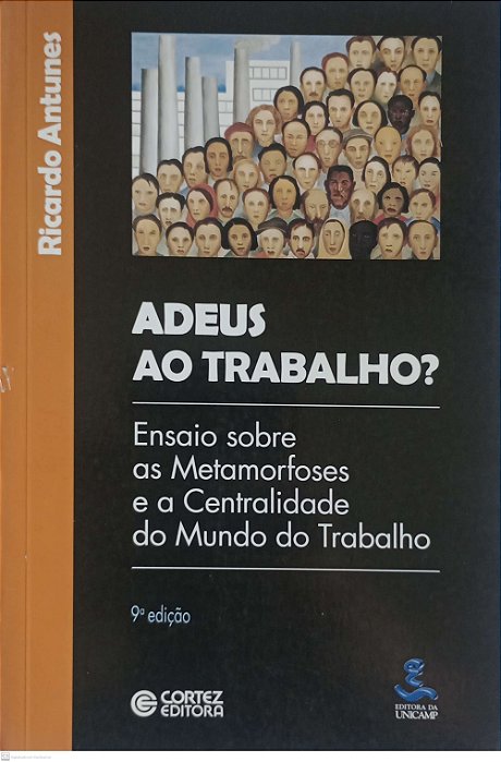 Livro Adeus ao Trabalho ? Autor Antunes, Ricardo (2003) [usado]