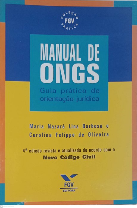 Livro Manual de Ongs: Guia Prático de Orientação Jurídica Autor Barbosa, Maria Nazaré Lins (2003) [usado]