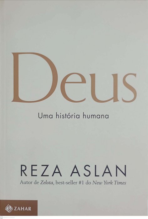 Livro Deus: Uma História Humana Autor Aslan, Reza (2018) [usado]