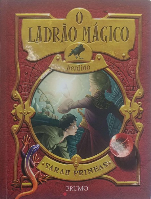 Livro Perdido - o Ladrão Mágico 2 Autor Prineas, Sarah (2011) [usado]