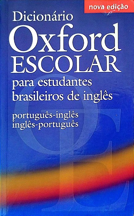 Livro Dicionário Oxford Escolar para Estudantes Brasileiros de Inglês Autor Vários (2010) [seminovo]
