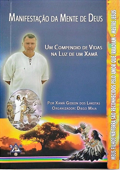 Livro Manifestação da Mente de Deus Autor Lakotas, Gideon dos (2018) [seminovo]