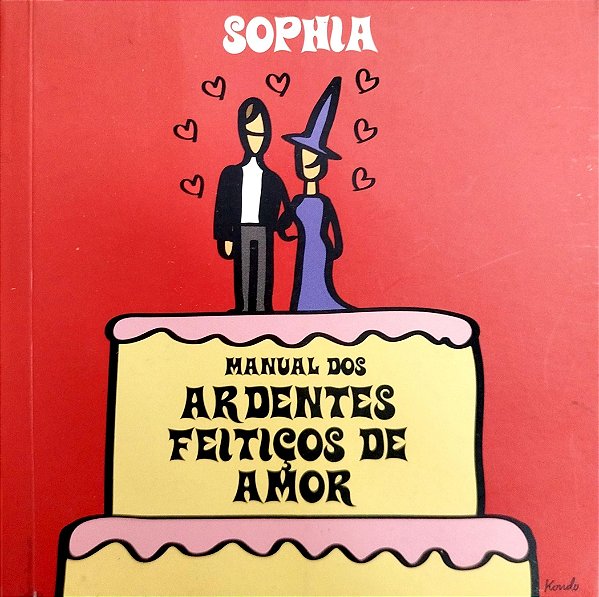 Livro Manual dos Ardentes Feitiços de Amor Autor Sophia (2003) [seminovo]
