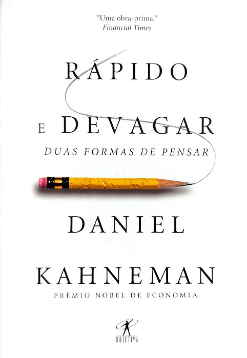 Livro Rápido e Devagar: Duas Formas de Pensar Autor Kahneman, Daniel (2020) [seminovo]