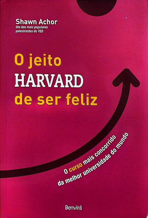 Livro o Jeito Harvard de Ser Feliz Autor Achor, Shawn (2012) [seminovo]
