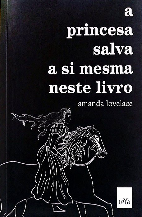 Livro a Princesa Salva a Si Mesma Neste Livro Autor Lovelace, Amanda (2017) [seminovo]