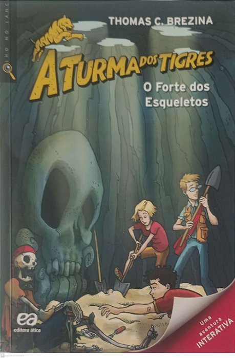 Livro o Forte dos Esqueletos - a Turma dos Tigres Autor Brezina, Thomas C. (2019) [usado]