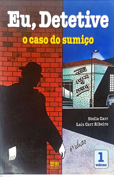 Livro Eu, Detetive - o Caso do Sumiço Autor Carr, Stella (1985) [usado]