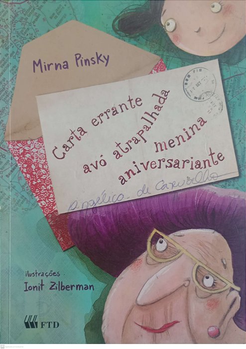 Livro Carta Errante, Avó Atrapalhada, Menina Aniversariante Autor Pinsky, Mirna (2012) [usado]