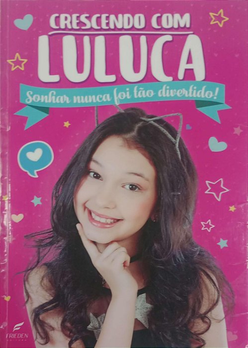 Livro Crescendo com Luluca Autor Sorrentino, Luíza Ghelardi (2019) [usado]