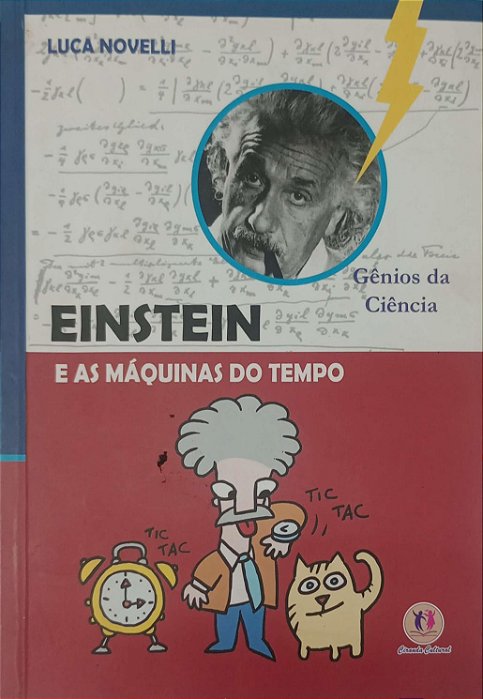 Livro Einstein e as Máquinas do Tempo Autor Novelli, Luca (2008) [usado]