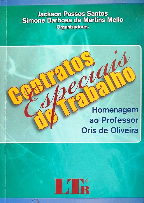 Livro Contratos Especiais de Trabalho Autor Santos, Jackson Passos (2010) [usado]