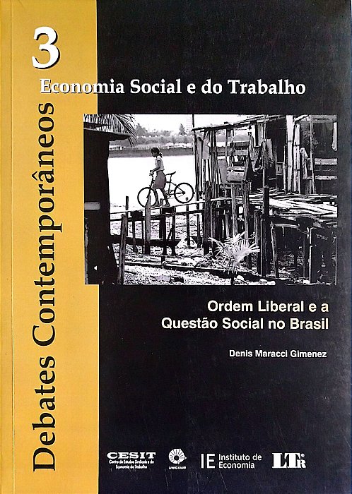 Livro Debates Contemporâneos 3: Economia Social e do Trabalho Autor Gimenez, Denis Maracci (2008) [seminovo]