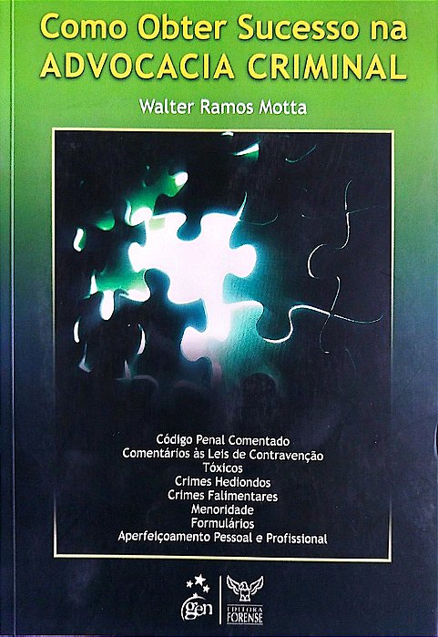 Livro Como Obter Sucesso na Advocacia Criminal Autor Motta, Walter Ramos (2008) [seminovo]
