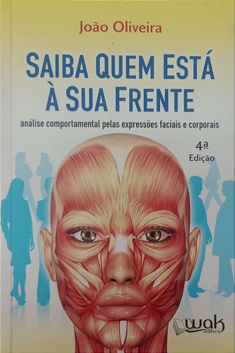 Livro Saiba Quem Está À sua Frente Autor Oliveira, João (2016) [seminovo]
