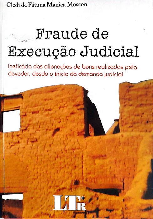 Livro Fraude de Execução Judicial Autor Moscon, Cledi de Fátima Manica (2007) [usado]