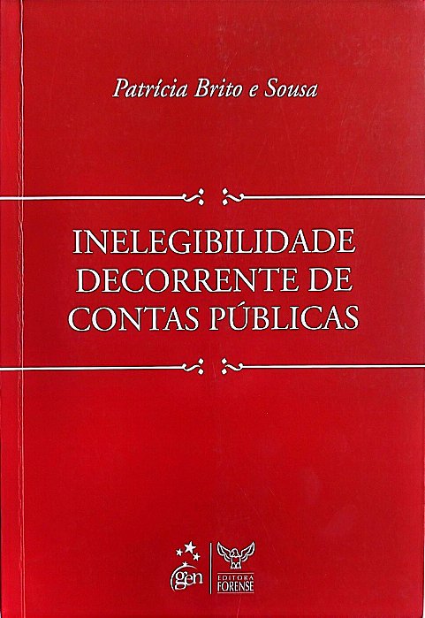 Livro Inteligibilidade Decorrente de Contas Públicas Autor Sousa, Patrícia Brito e (2010) [usado]