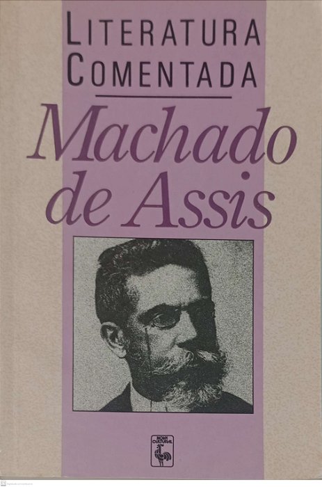 Livro Machado de Assis - Literatura Comentada Autor Assis, Machado de (1990) [usado]
