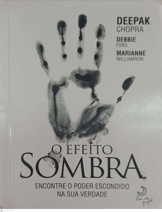 Livro o Efeito Sombra Autor Chopra, Deepak (2010) [usado]