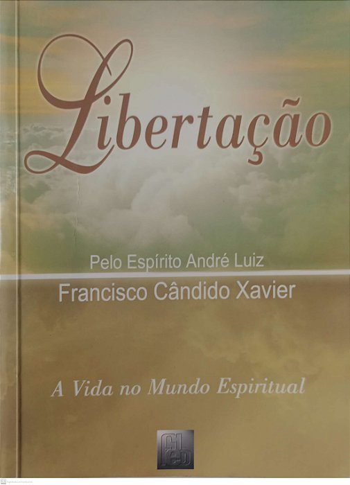 Livro Libertação Autor Xavier, Francisco Cândido (2004) [usado]