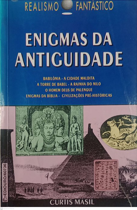 Livro Enigmas da Antiguidade Autor Masil, Curtis (1984) [usado]