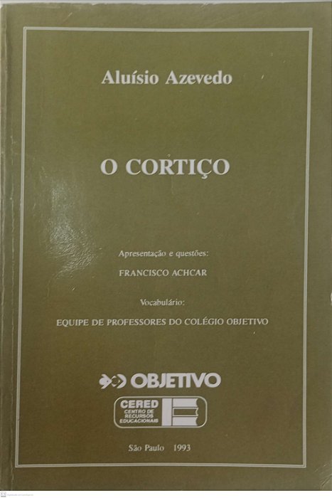Livro o Cortiço Autor Azevedo, Aluísio (1993) [usado]