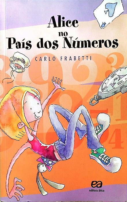 Livro Alice no País dos Números Autor Frabetti, Carlo (2009) [usado]
