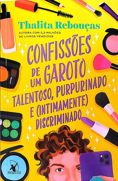 Livro Confissões de um Garoto Talentoso, Purpurinado e (intimamente) Discriminado Autor Rebouças, Thalita (2022) [seminovo]