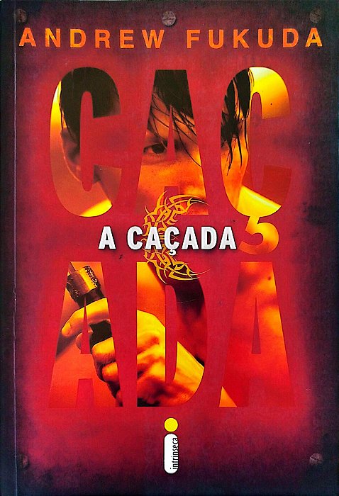Livro a Caçada Autor Fukuda, Andrew (2013) [seminovo]