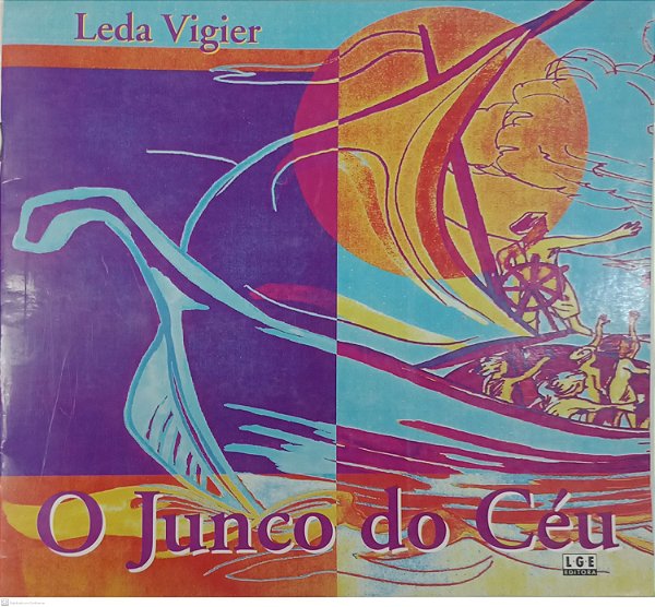 Livro o Junco do Céu Autor Vigier, Leda (1998) [usado]