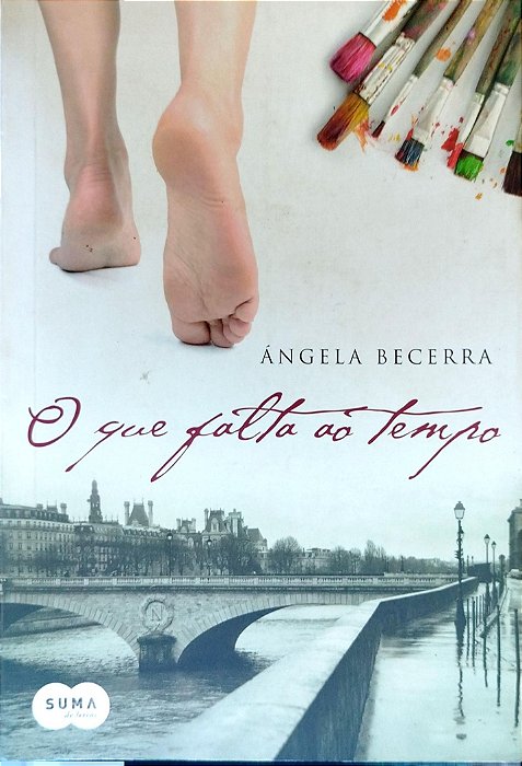 Livro o que Falta ao Tempo Autor Becerra, Ángela (2011) [usado]