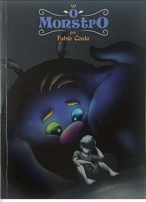Livro o Monstro Autor Coala, Fabio (2013) [usado]