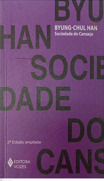 Livro Sociedade do Cansaço Autor Han, Byung-chul (2020) [seminovo]