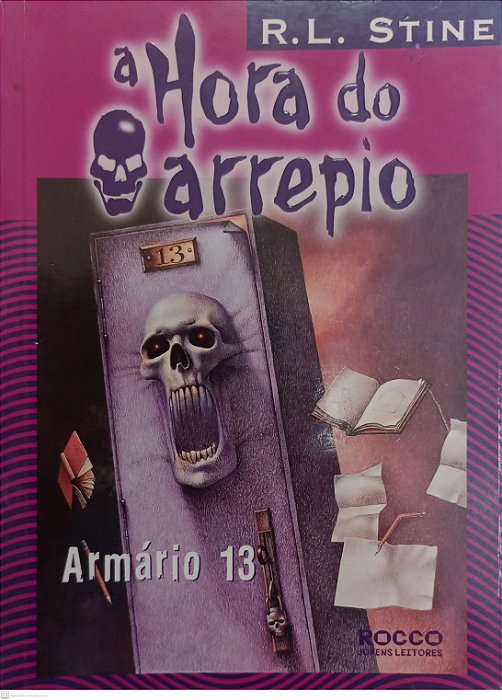 Livro Armário 13 - a Hora do Arrepio Autor Stine, R.l. (2003) [usado]