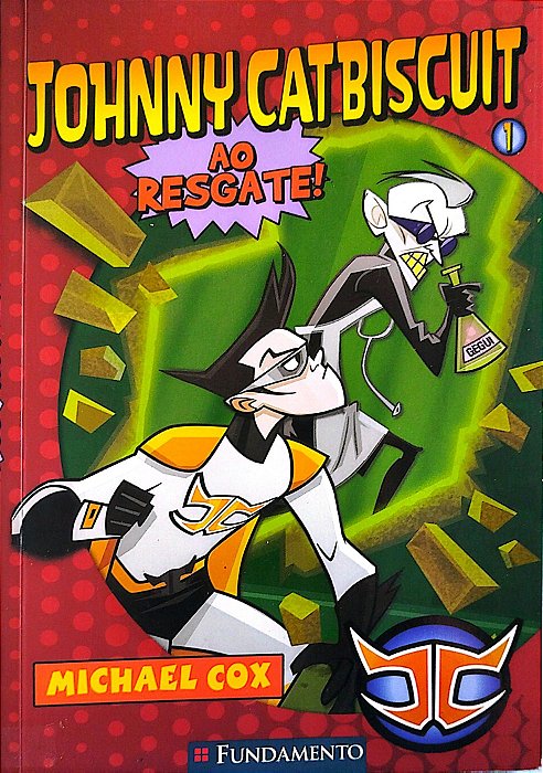 Livro Johnny Catbiscuit ao Resgate! Autor Cox, Michael (2009) [seminovo]