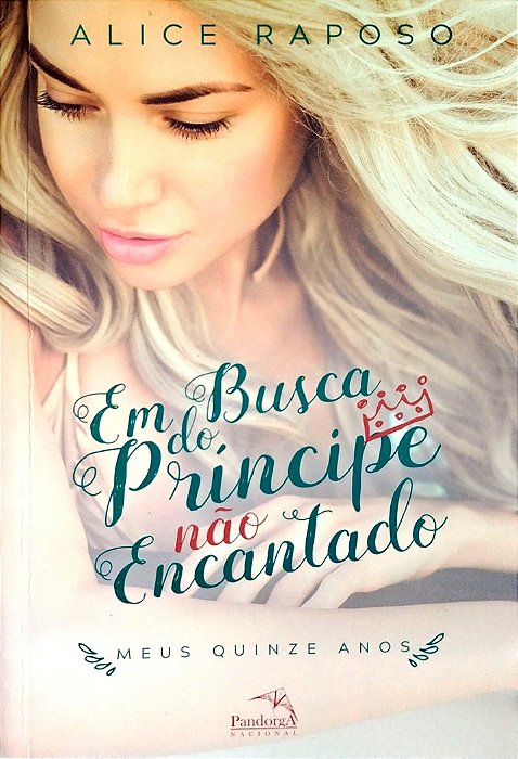 Livro em Busca do Príncipe Não Encantado Autor Raposo, Alice (2017) [usado]