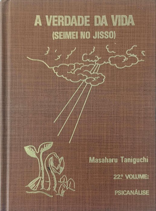 Livro Psicanálise - a Verdade da Vida Vol. 22 Autor Taniguchi, Masaharu (1987) [usado]